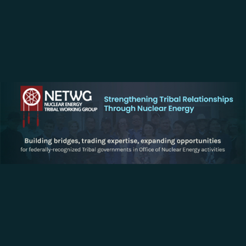 Nuclear Energy Tribal Working Group