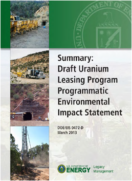 Uranium Leasing Program Draft Programmatic EIS Issued for Public Comment Uranium Leasing Program Draft Programmatic EIS Issued for Public Comment