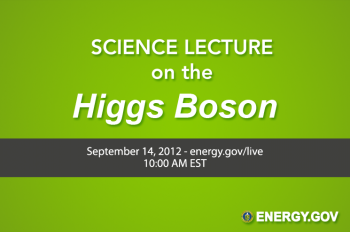 WATCH LIVE: Talking the Higgs Boson with CERN WATCH LIVE: Talking the Higgs Boson with CERN