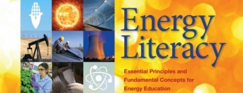 Educators: Are You Ready to Teach Energy Literacy? Join our August 5 Webinar to Prepare. Educators: Are You Ready to Teach Energy Literacy? Join our August 5 Webinar to Prepare.