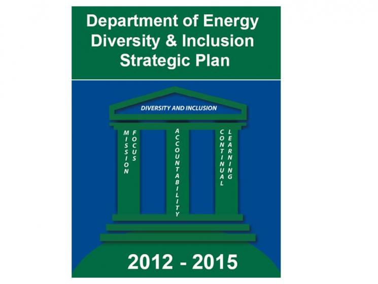 “We will treat our people as our greatest asset.” This phrase is not only one of DOE’s management principles, but it is also the rock behind our new Diversity and Inclusion Strategic Plan. Read the plan by clicking on this image.