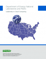 In the Leadership in Cloud Computing, the 22 U.S. Department of Energy (DOE) laboratories and plants (research organizations) share thoughts, vision, and direction for cloud computing within the DOE complex.